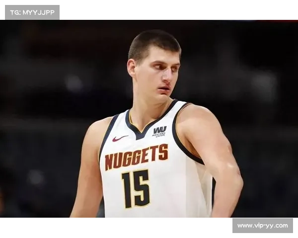 约基奇高位策应妙传全场沸腾 掘金核心季前赛展现统治级视野